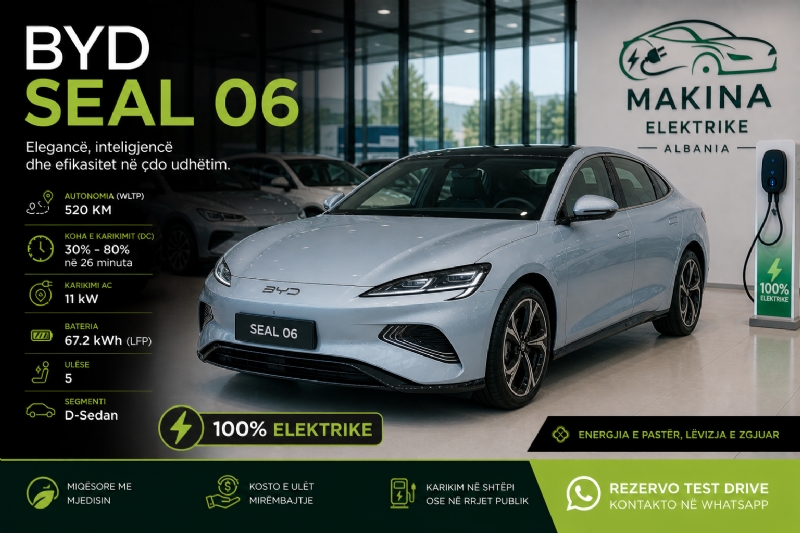 BYD SEAL 06, makinë elektrike sedan moderne dhe ekonomike, ideale për përdorim të përditshëm, familje, biznes, taxi dhe udhëtime të gjata me kosto të ulët.