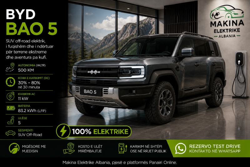 BAO 5 (FANGCHENG BAO), makinë elektrike SUV off-road e fuqishme dhe rezistente, ideale për terrene të vështira, aventura, biznes dhe përdorim jashtë qytetit.